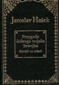 Zdjęcie nr 1 okładki Hasek Jaroslav Przygody dobrego wojaka Szwejka. Szwejk na tyłach. /Ex Libris/