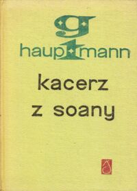 Miniatura okładki Hauptmann Gerhart Kacerz z Soany.