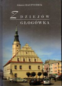 Miniatura okładki Hauptstock Gunter Z dziejów Głogówka.