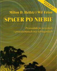 Zdjęcie nr 1 okładki Heifetz Milton D., Tirion Wil Spacerem po niebie. 