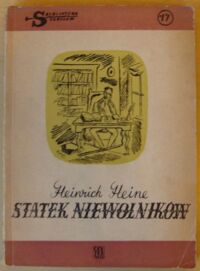 Miniatura okładki Heine Heinrich /ilustr. M. Berezowska/ Statek niewolników. /Biblioteka Szpilek 17/