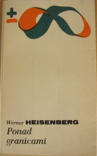 Miniatura okładki Heisenberg Werner Ponad granicami. /Biblioteka Myśli Współczesnej/