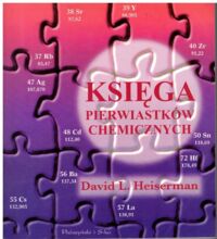 Zdjęcie nr 1 okładki Heiserman David L. Księga pierwiastków chemicznych.