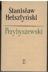 Zdjęcie nr 1 okładki Helsztyński Stanisław Przybyszewski. 