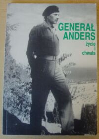 Miniatura okładki Hemar Marian /oprac./ Generał Anders. Życie i chwała.