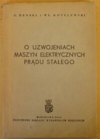 Miniatura okładki Hensel G., Kotelewski Wł. O uzwojeniach maszyn elektrycznych prądu stałego.