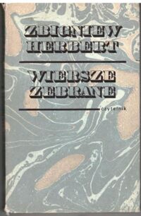 Miniatura okładki Herbert Zbigniew Wiersze zebrane. 