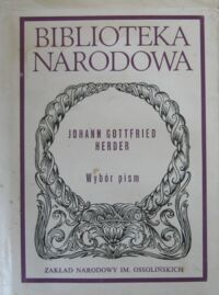 Miniatura okładki Herder Johann Gottfried /oprac. T. Namowicz/ Wybór pism. /Seria II. Nr 222/