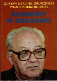 Miniatura okładki Herling-Grudziński Gustaw, Bolecki Włodzimierz Rozmowy w Dragonei.