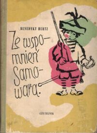 Zdjęcie nr 1 okładki Hertz Benedykt /ilustr.Janecka Leonia/ Ze wspomnień samowara.