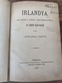 Zdjęcie nr 2 okładki Herve Edward Irlandya od końca wieku siedemnastego do czasów najnowszych. 