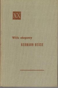 Miniatura okładki Hesse Hermann Wilk stepowy. /Powieści XX wieku/ 
