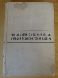 Miniatura okładki Hessen Dymitr, Stypuła Ryszard Wielki słownik polsko-rosyjski. Około 75 000 haseł.