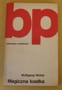 Zdjęcie nr 1 okładki Hintze Wolfgang Magiczna kostka.