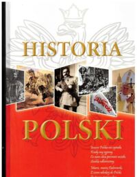 Miniatura okładki  Historia Polski. Atlas ilustrowany.