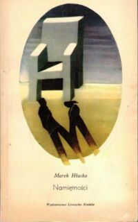 Miniatura okładki Hłasko Marek Namiętności. /Polskie Opowiadania Współczesne/