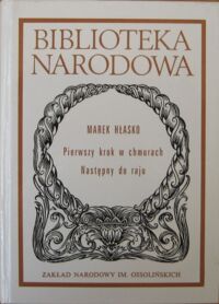 Miniatura okładki Hłasko Marek /oprac. J. Pyszny/ Pierwszy krok w chmurach. Następny do raju. /Seria I. Nr 295/