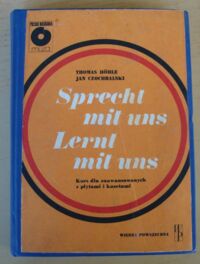 Zdjęcie nr 1 okładki Hohle Thomas, Czochralski Jan Sprecht mit uns. Lern mit uns. Kurs dla zaawansowanych z płytami i kasetami.