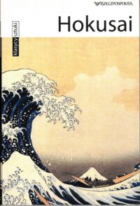 Zdjęcie nr 1 okładki  Hokusai. /Klasycy Sztuki/