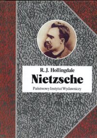 Miniatura okładki Hollingdale R.J. Nietzsche. /Biografie Sławnych Ludzi/