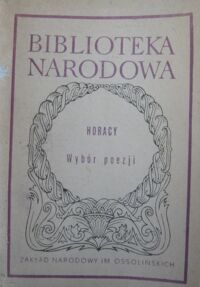 Miniatura okładki Horacy /oprac. J. Krókowski/ Wybór poezji. /Seria II. Nr 25/