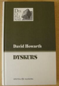 Miniatura okładki Howarth David Dyskurs. /Disciplinae 2/