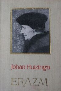 Zdjęcie nr 1 okładki Huizinga Johan Erazm. 