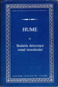 Zdjęcie nr 1 okładki Hume David Badania dotyczące rozumu ludzkiego wraz z apendyksami. /Biblioteka Klasyków Filozofii/