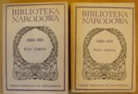 Miniatura okładki Ibsen Henrik /oprac. O. Dobijanka-Witczakowa/ Wybór dramatów. Część I-II. /Seria II. Nr 210/