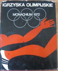 Zdjęcie nr 1 okładki  Igrzyska olimpijskie Monachium 1972. 