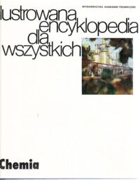 Miniatura okładki  Ilustrowana encyklopedia dla wszystkich. Chemia.