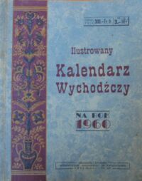 Zdjęcie nr 1 okładki  Ilustrowany Kalendarz Wychodźczy na rok 1960.