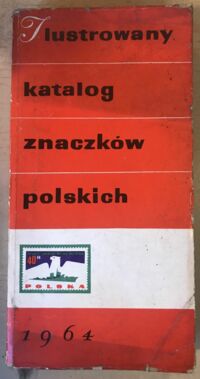 Miniatura okładki  Ilustrowany katalog znaczków polskich. 1964