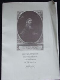 Miniatura okładki  Instrumentarium astronomiczne Heweliusza w Gdańsku(10 rycin z dzieła Machina coelestis Gdańsk 1673 cz.I). Przedruk.