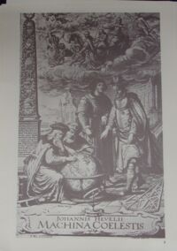 Zdjęcie nr 2 okładki  Instrumentarium astronomiczne Heweliusza w Gdańsku(10 rycin z dzieła Machina coelestis Gdańsk 1673 cz.I). Przedruk.