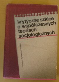 Miniatura okładki Ionina Leonida G., Osipowa Giennadija W. Krytyczne szkice i współczesnych teoriach socjologicznych.