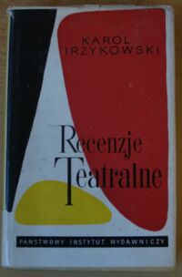 Miniatura okładki Irzykowski Karol Recenzje teatralne. Wybór.