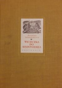 Miniatura okładki Iwaszkiewicz Jarosław /Drzeworyty M.Hiszpańska-Neumann/ Wycieczka do Sandomierza. 