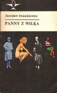 Miniatura okładki Iwaszkiewicz Jarosław Panny z Wilka. /Koliber/