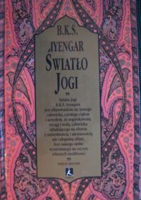 Zdjęcie nr 1 okładki Iyengar B.K.S. Światło jogi. Yoga Dipika.