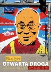 Miniatura okładki Iyer Pico Otwarta droga. Globalna podróż XIV Dalajlamy. 