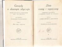 Miniatura okładki Jabłonowski Grzymała Ludwik Złote czasy i wywczasy. Pamiętnik szlachcica z pierwszej połowy XIX. stulecia. /Gawędy o dawnym obyczaju. Wybór ciekawych pamiętników XVIII i XIX stulecia. Tom II/