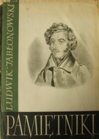 Zdjęcie nr 1 okładki Jabłonowski Ludwik Pamiętniki.