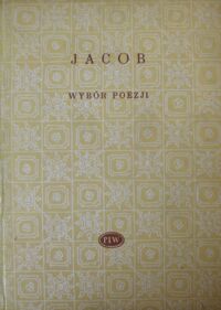 Miniatura okładki Jacob Max Wybór poezji. /Biblioteka Poetów/