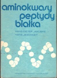 Miniatura okładki Jakubke Hans-Dieter, Jeschketi Hans Amiokwasy, peptydy, białka.