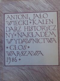 Miniatura okładki Jałowiecki Antoni Kalendarz historyczny.