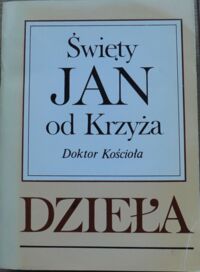 Miniatura okładki Jan od Krzyża, św. Dzieła. 