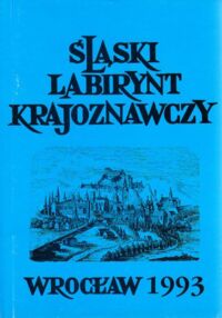 Miniatura okładki Janczak Julian /red./ Śląski Labirynt Krajoznawczy. Tom 5.