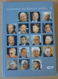 Miniatura okładki Janowska Katarzyna, Mucharski Piotr /prowadzą/ Rozmowy na koniec wieku 3.