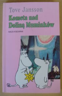 Miniatura okładki Jansson Tove /rys. autorki/ Kometa nad Doliną Muminków. /Świat Muminków/